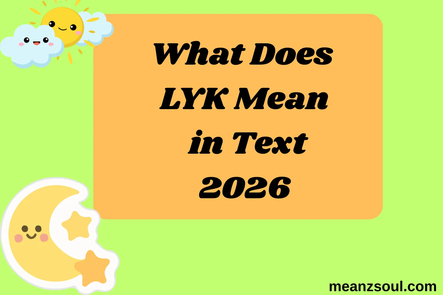 What Does LYK Mean in Text