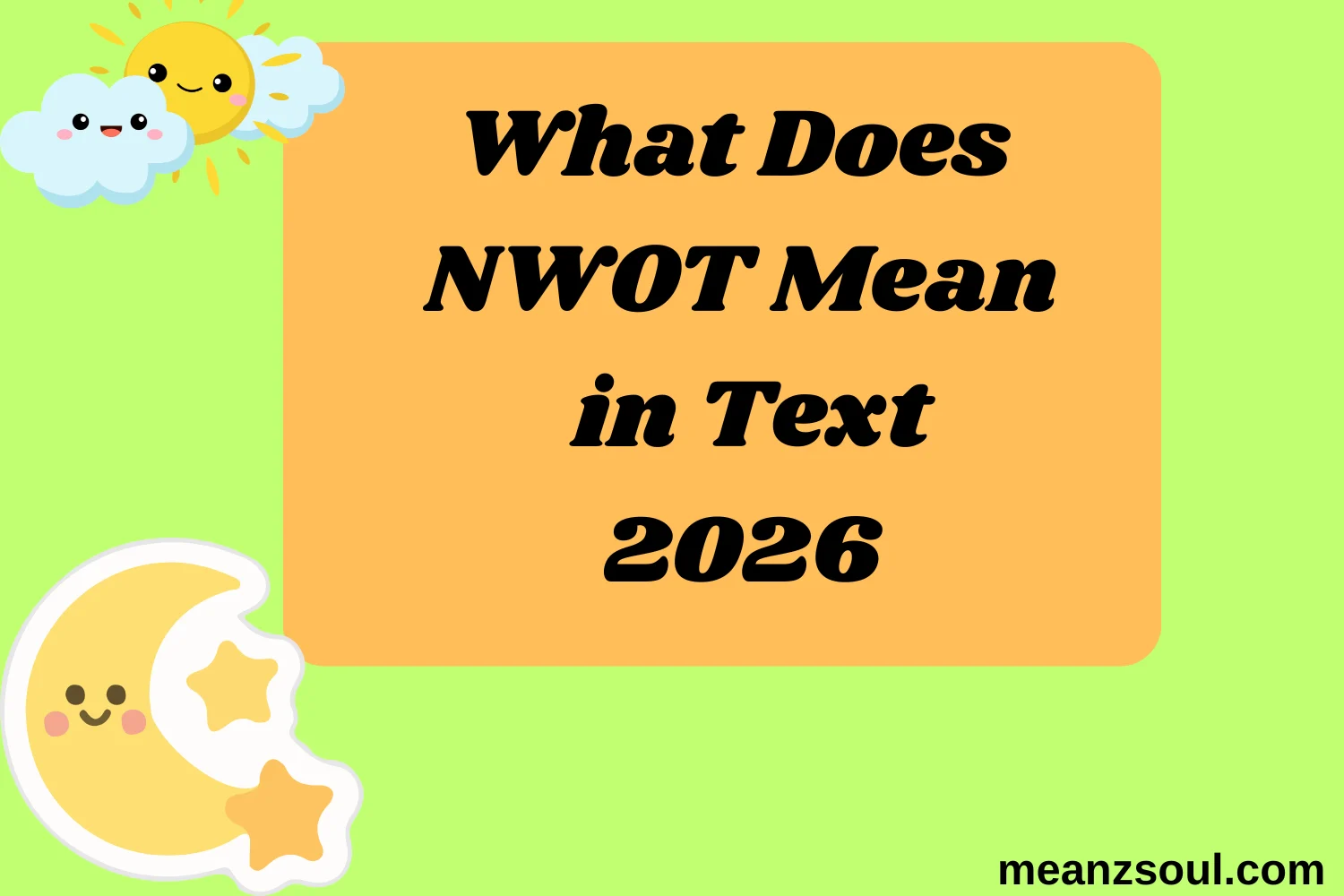 What Does NWOT Mean in Text