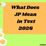 What Does JP Mean in Text