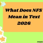 What Does NFS Mean in Text