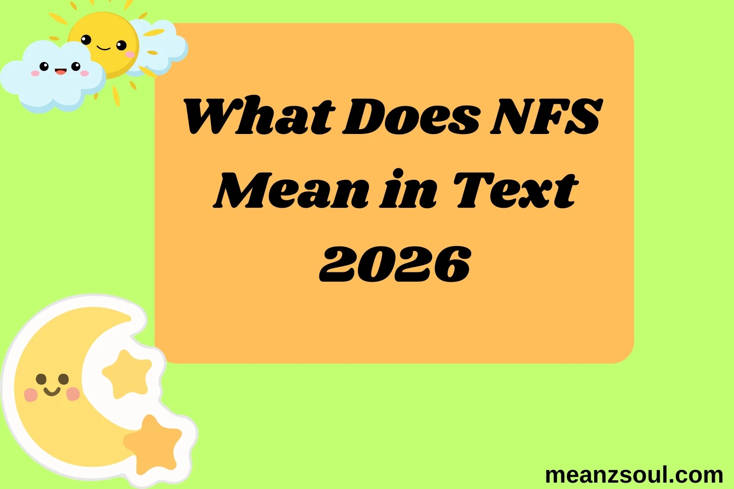 What Does NFS Mean in Text