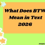 What Does BTW Mean in Text