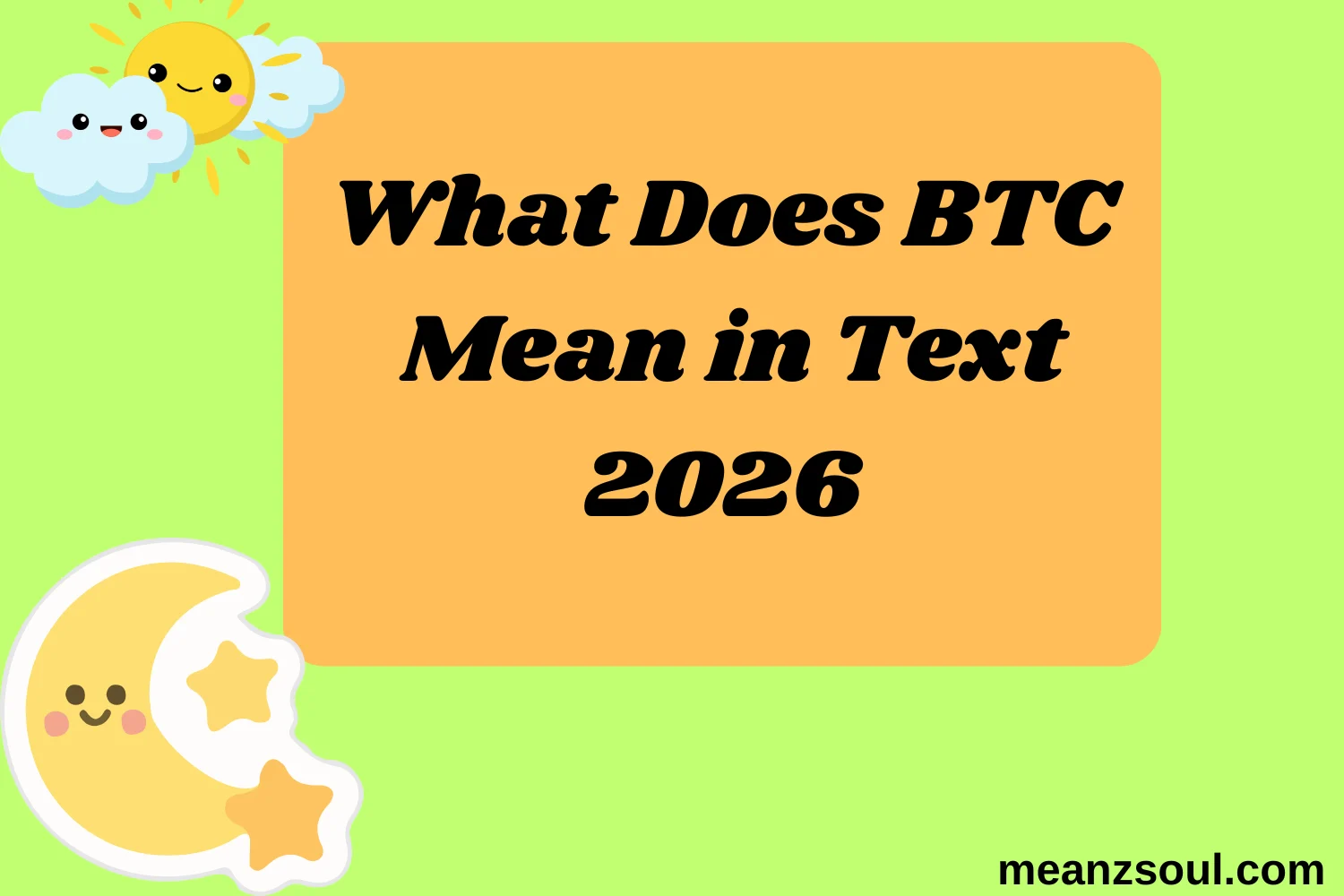 What Does BTC Mean in Text
