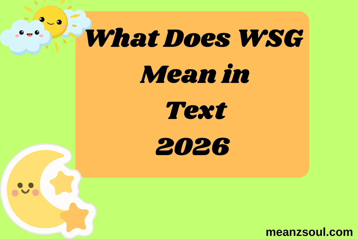 What Does WSG Mean in Text