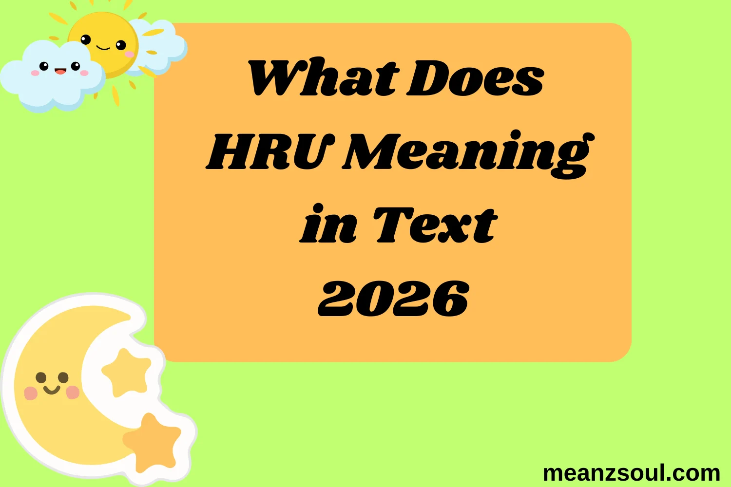 What Does HRU Meaning in Text