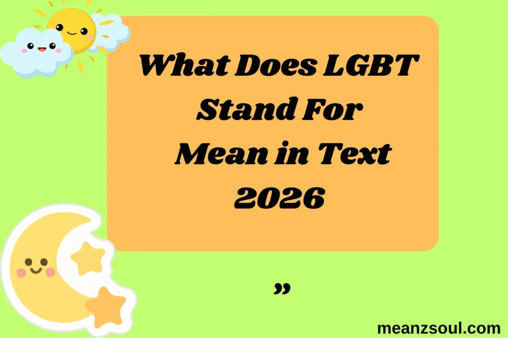 What Does LGBT Stand For Mean in Text
