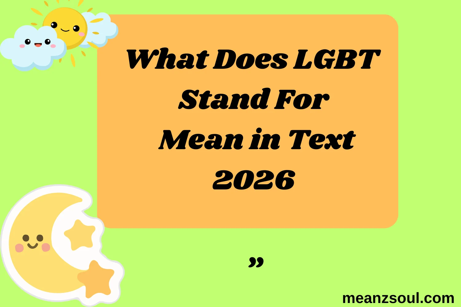 What Does LGBT Stand For Mean in Text