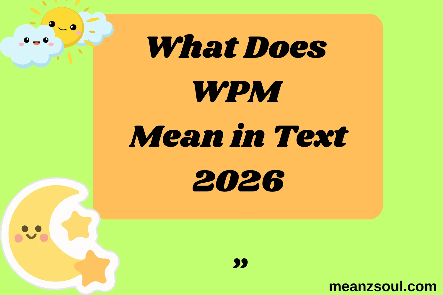 What Does WPM Mean in Text