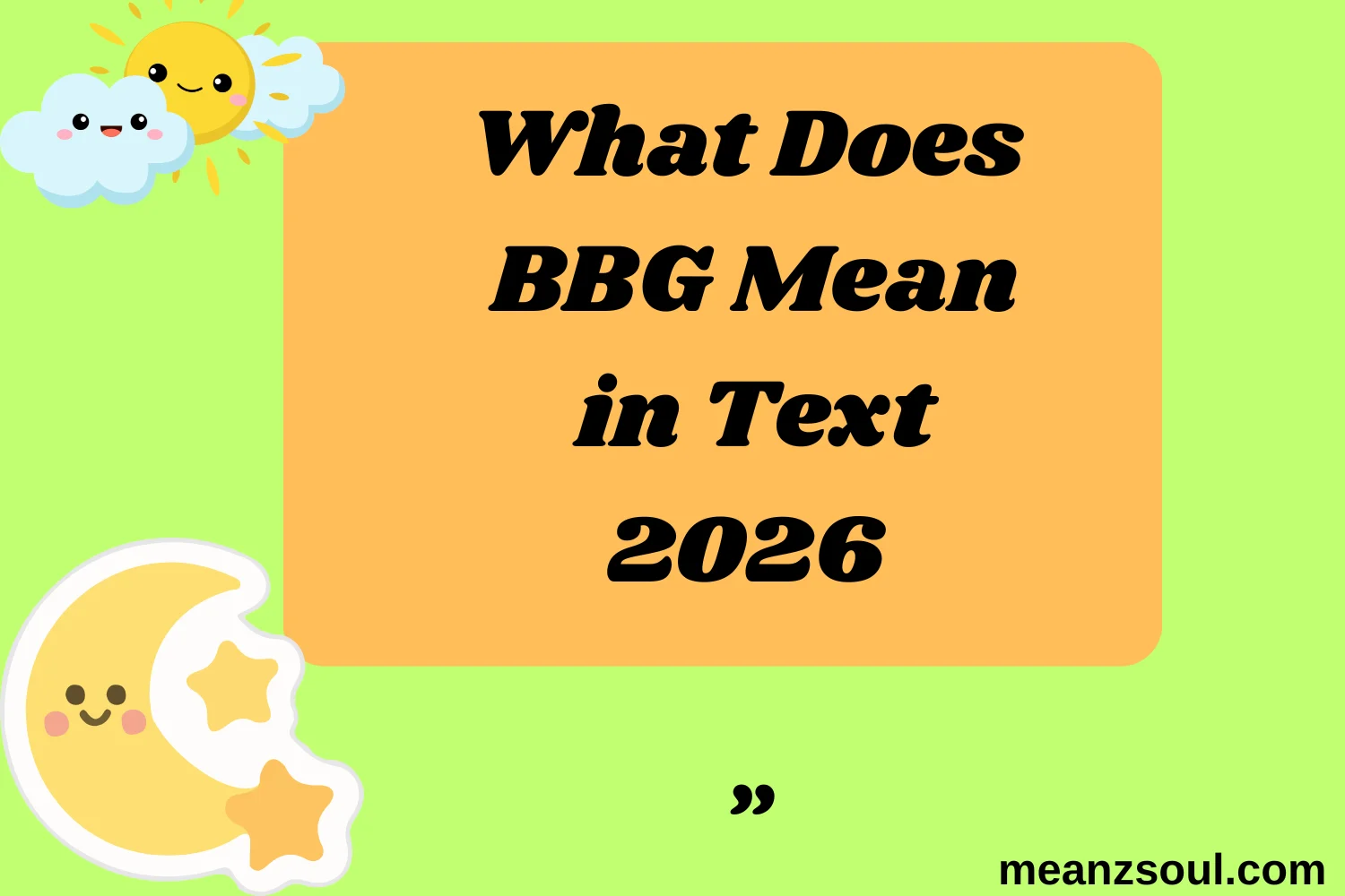 What Does BBG Mean in Text