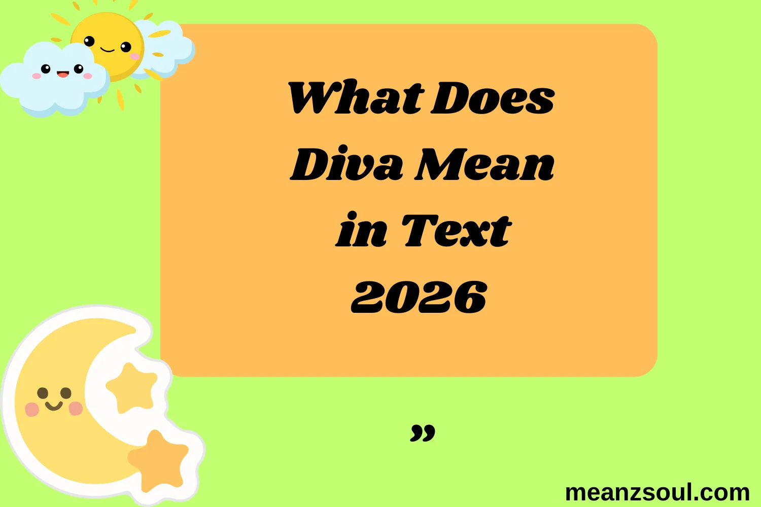 What Does Diva Mean in Text