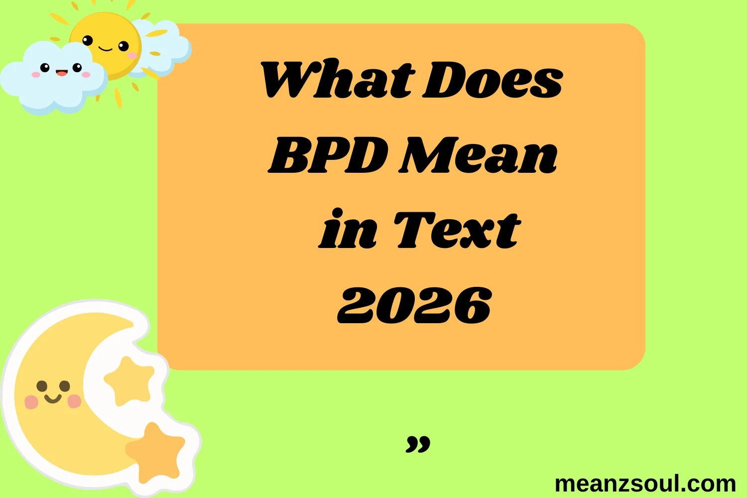 What Does BPD Mean in Text