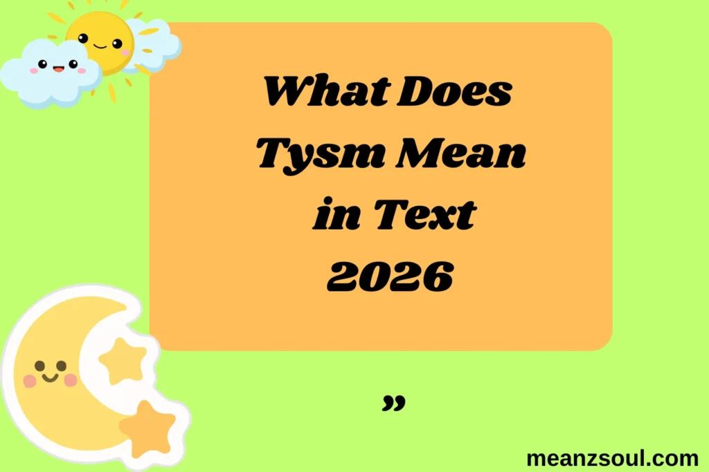 What Does Tysm Mean in Text