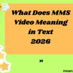 What Does MMS Video Meaning in Text