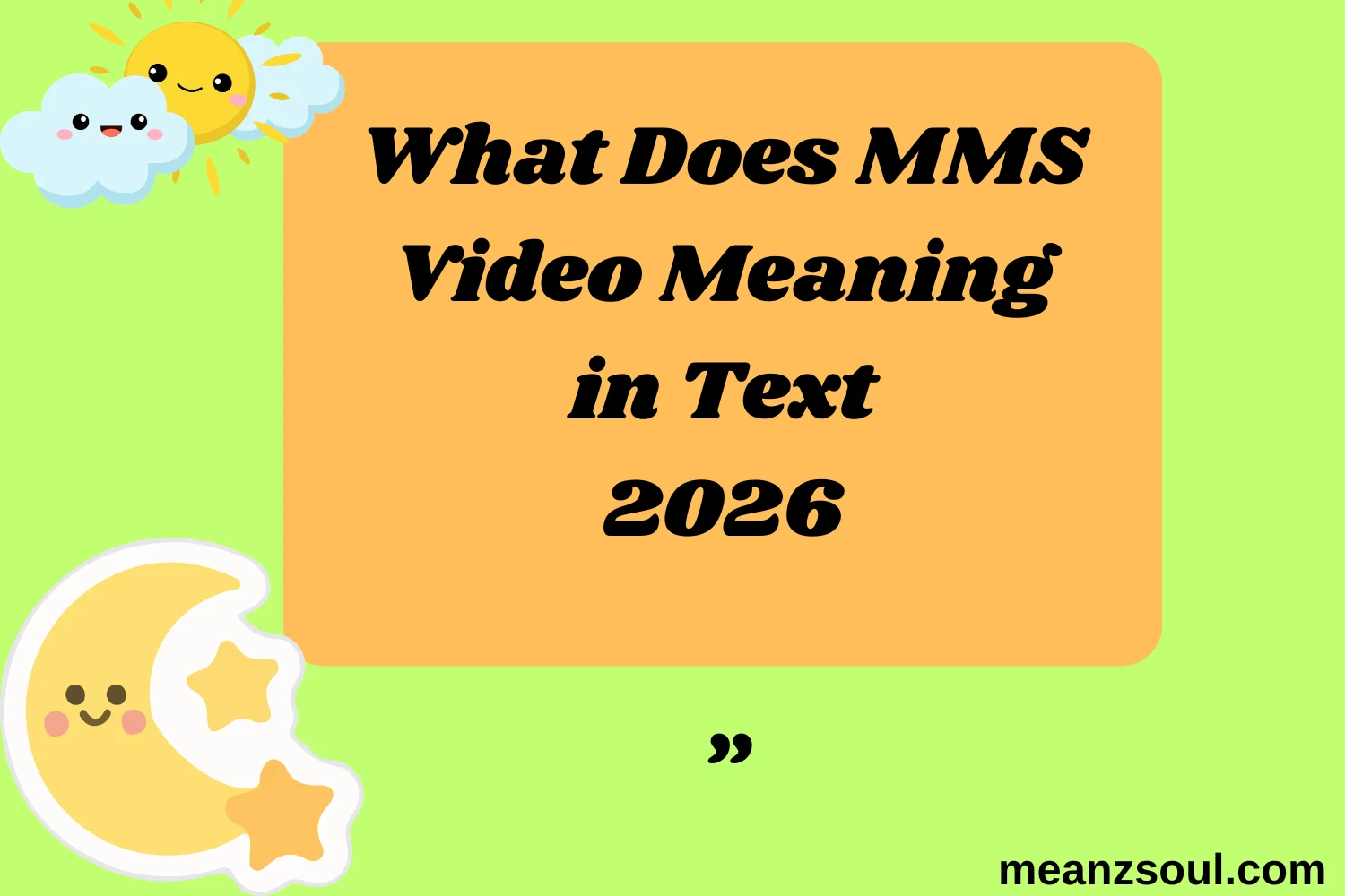 What Does MMS Video Meaning in Text