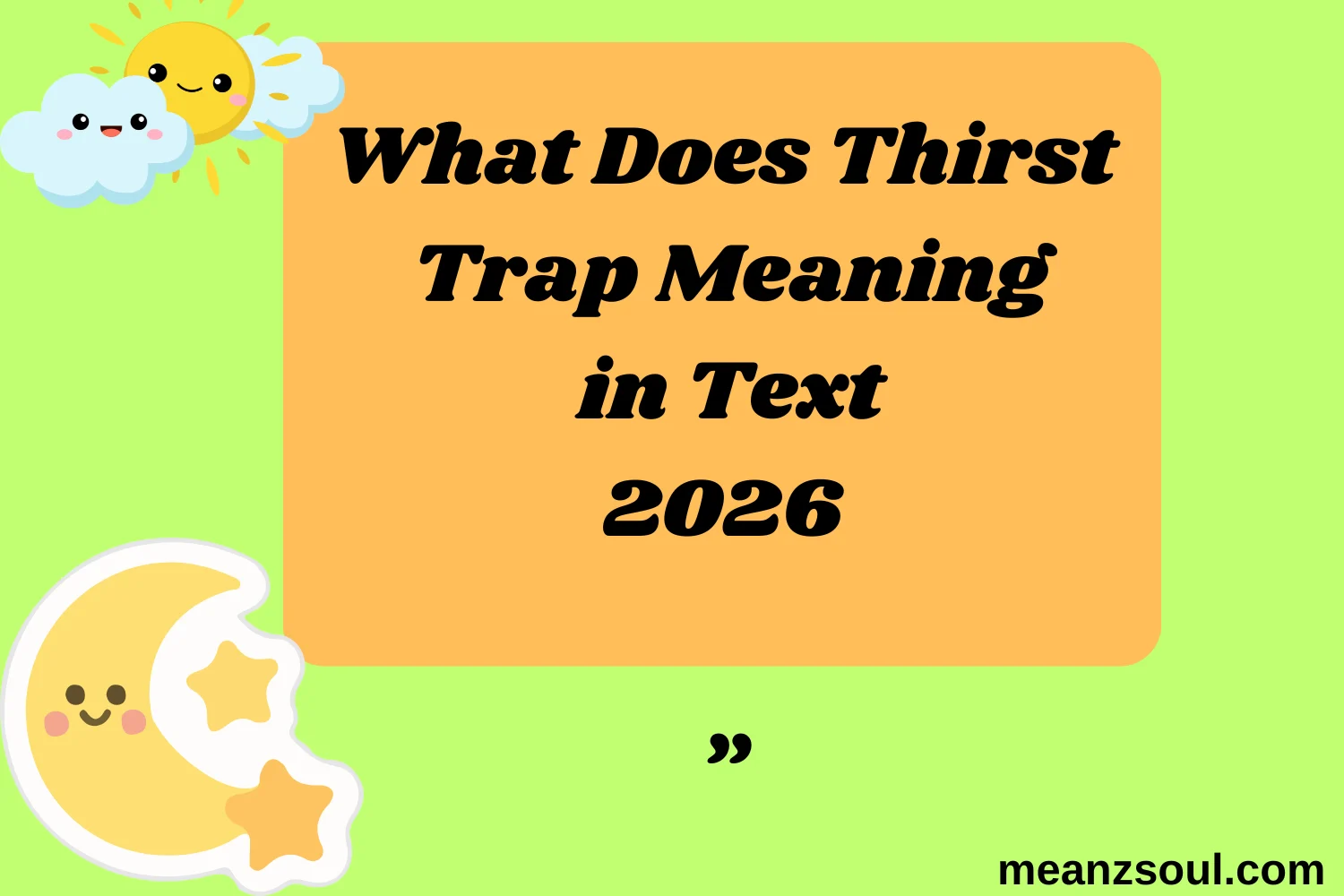 What Does Thirst Trap Meaning in Text