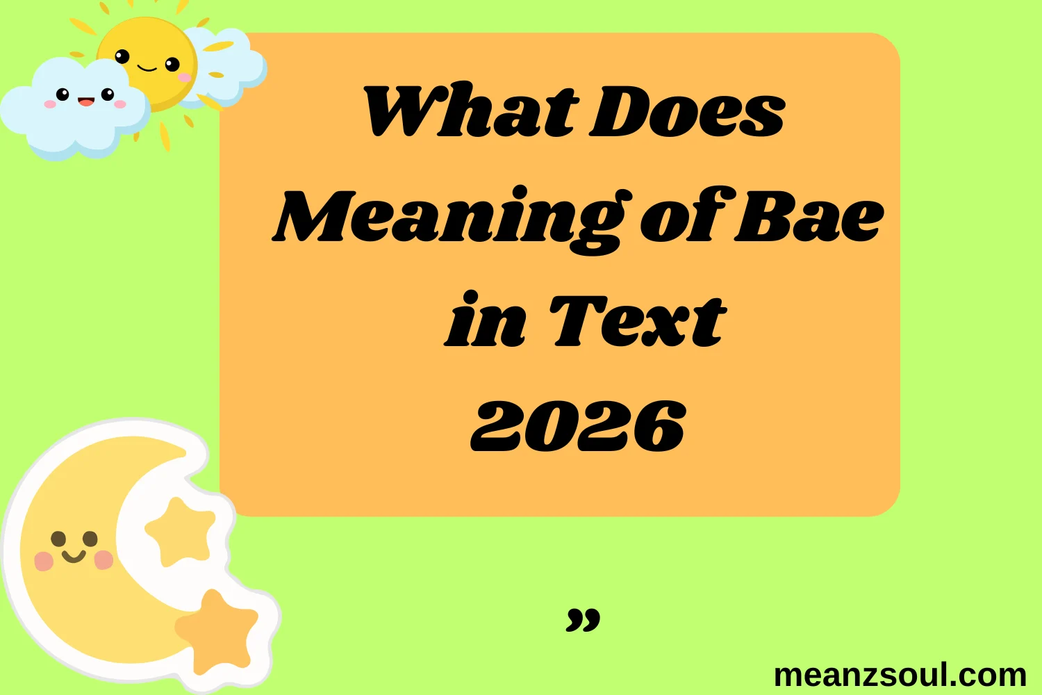 What Does Meaning of Bae in Text
