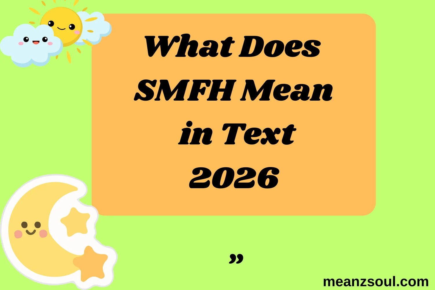 What Does SMFH Mean in Text