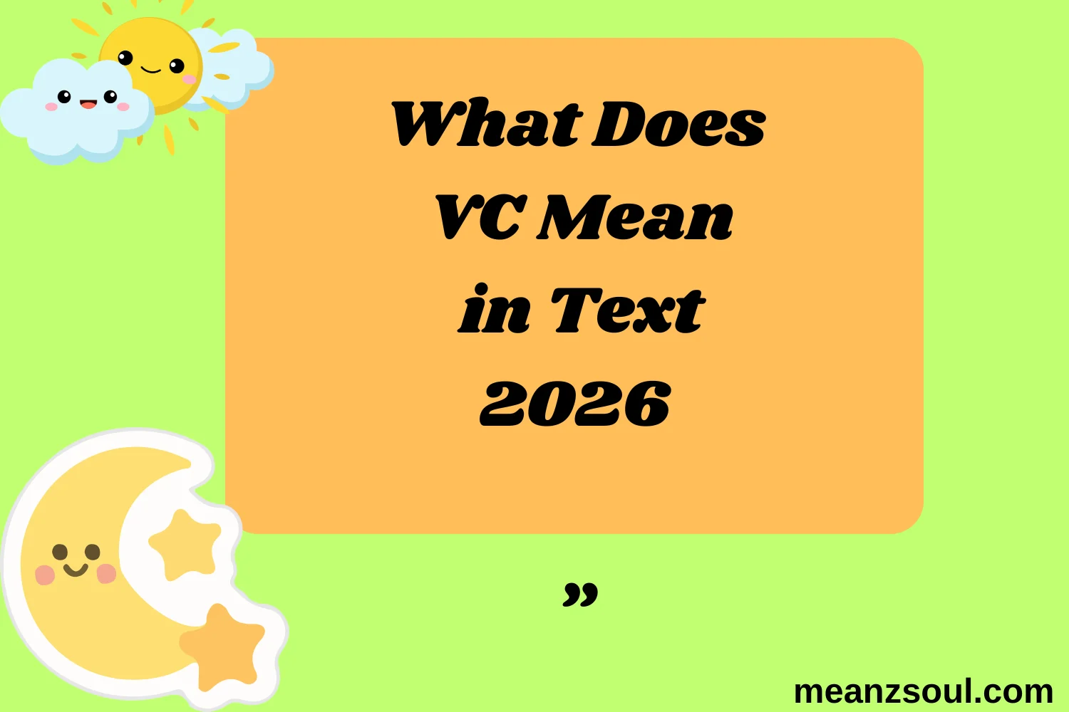 What Does VC Mean in Text