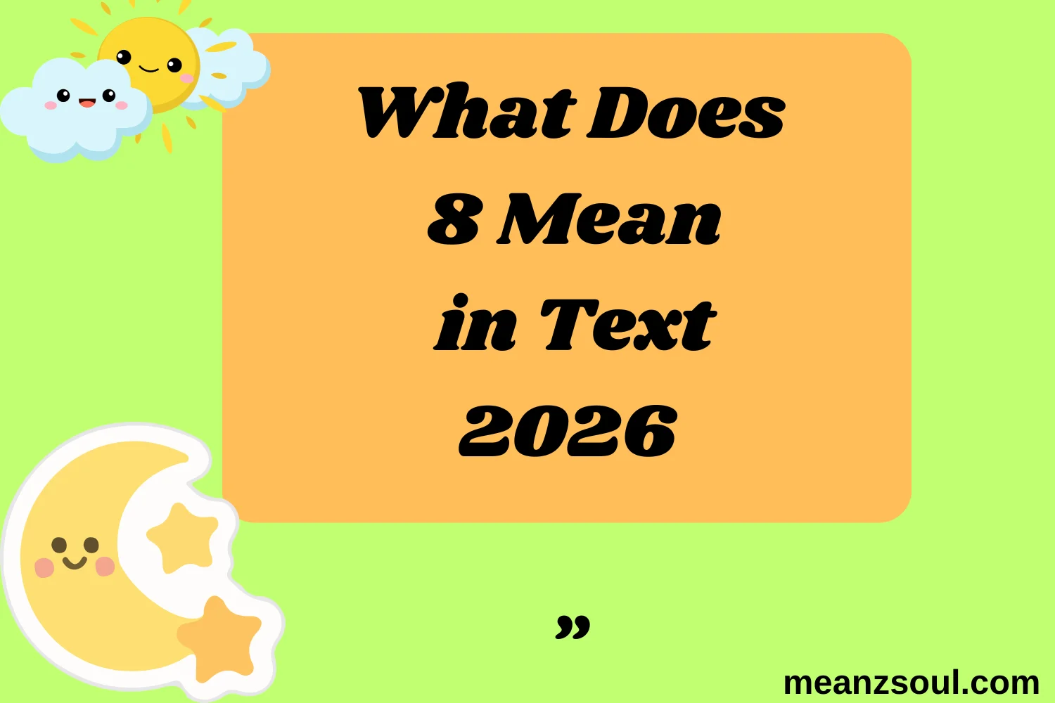 What Does 8 Mean in Text