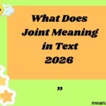 What Does Joint Meaning in Text