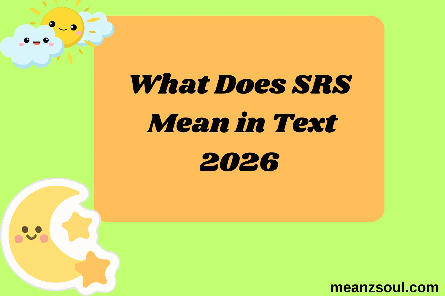 What Does SRS Mean in Text