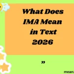 What Does IMA Mean in Text