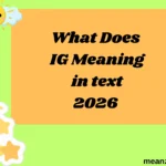 What Does IG Meaning in Text