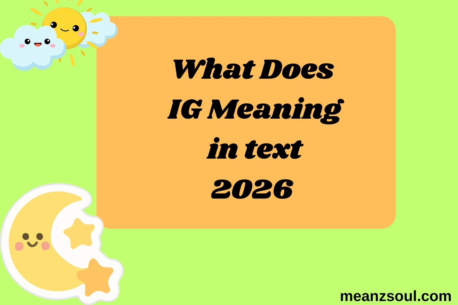 What Does IG Meaning in Text