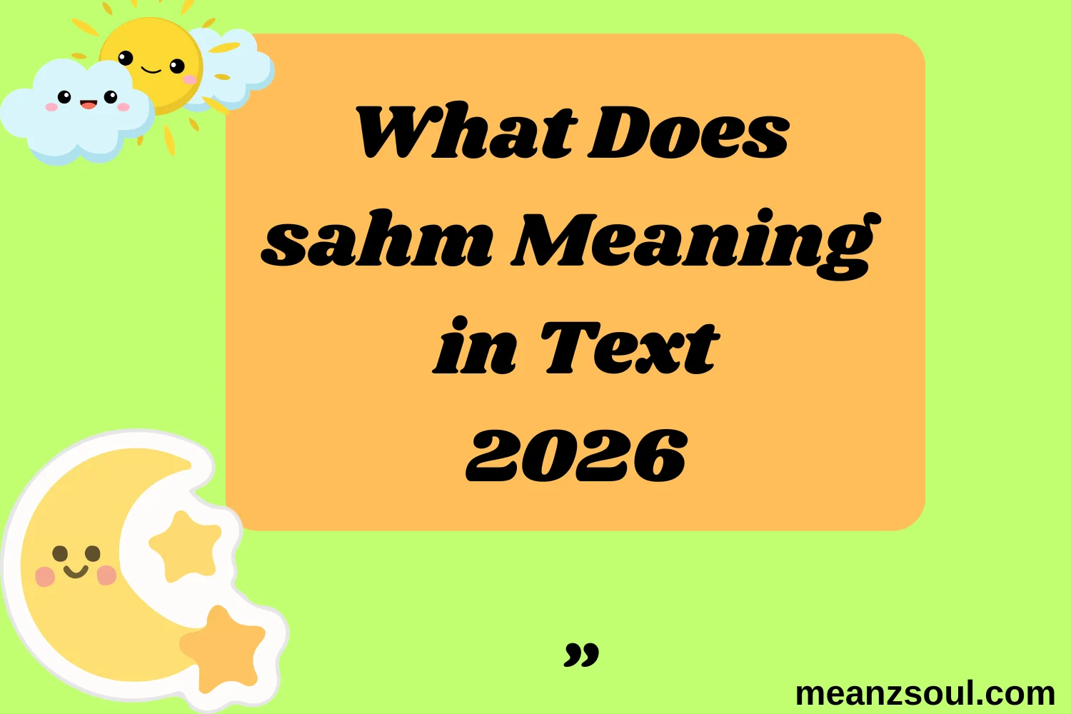 What Does sahm Meaning in Text