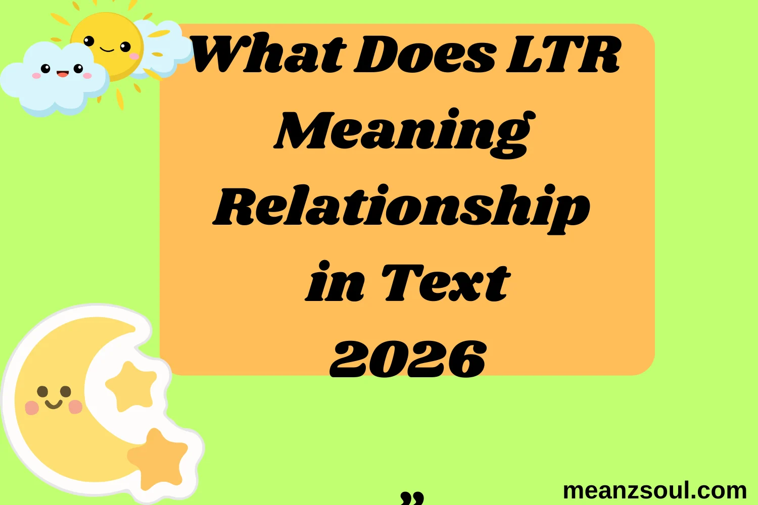 What Does LTR Meaning Relationship in Text