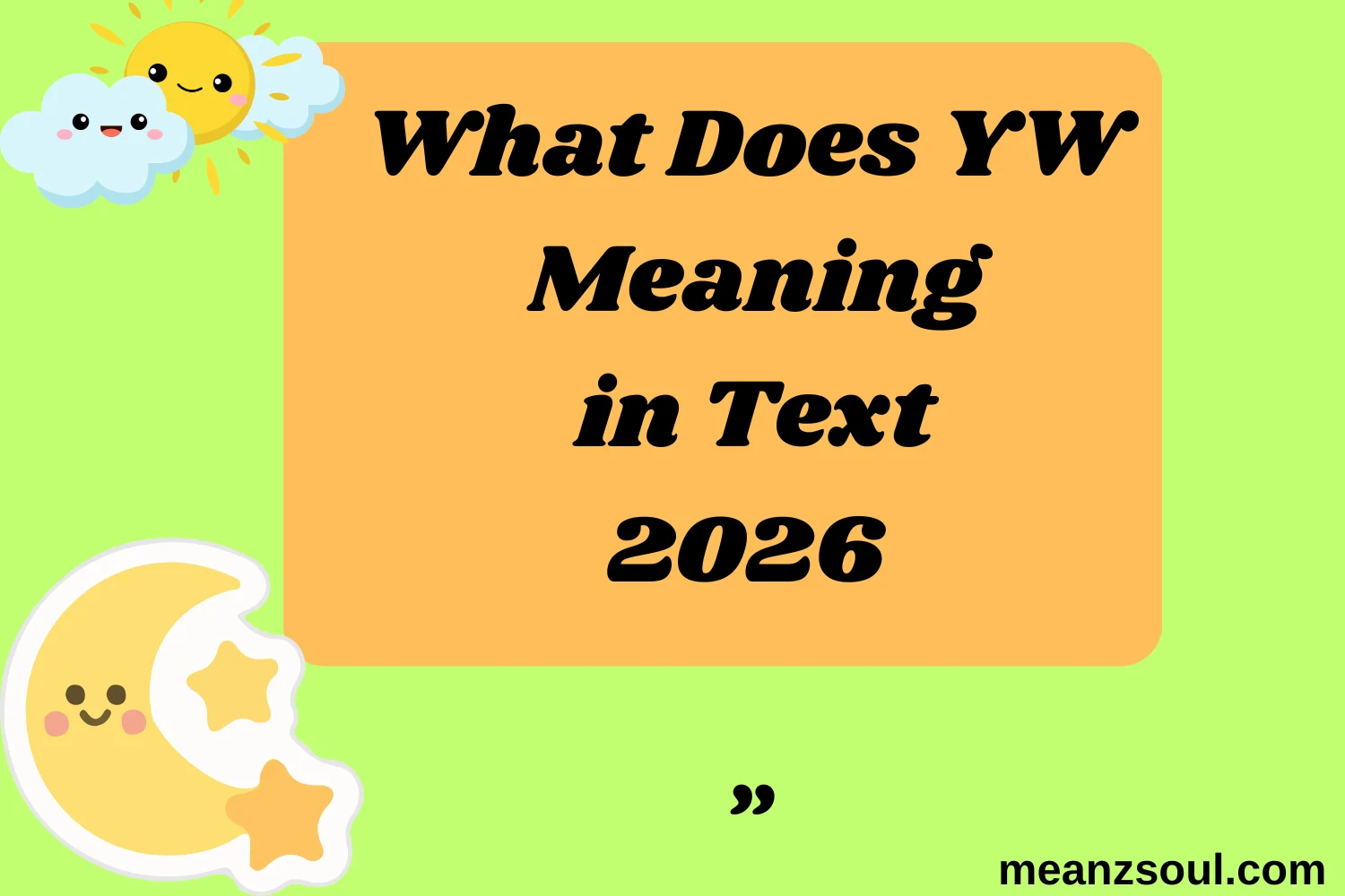 What Does YW Meaning in Text