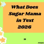 What Does Sugar Mama in Text