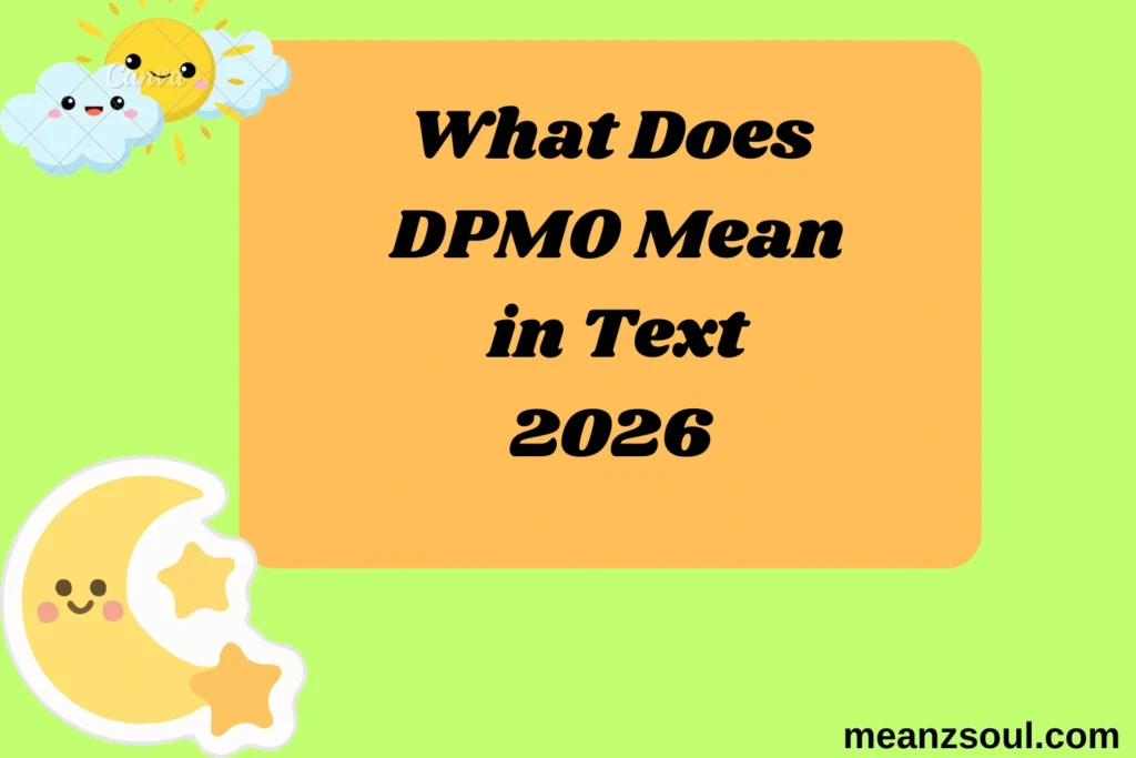 What Does DPMO Mean in Text