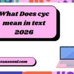 What Does cyc mean in text